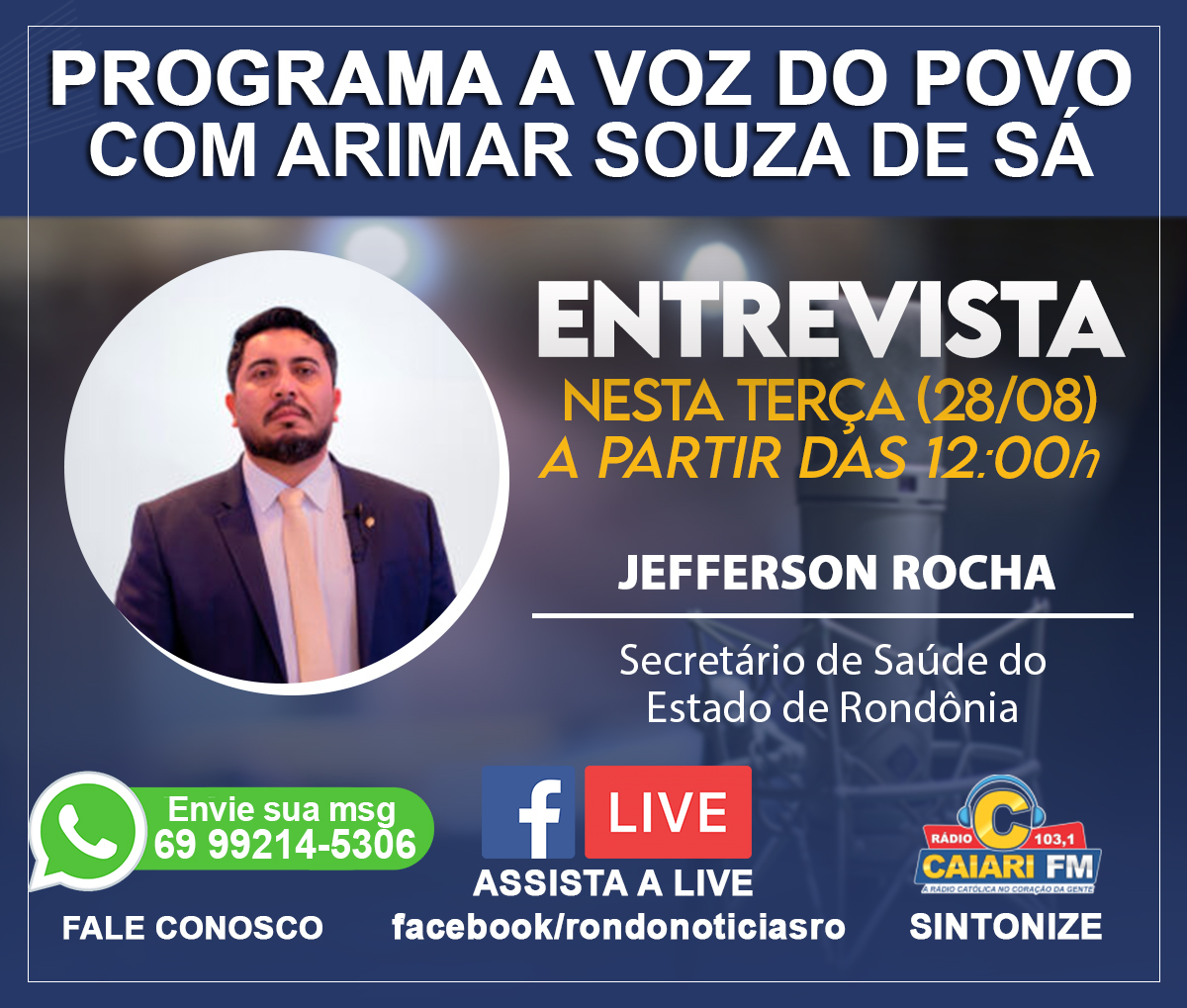 Jefferson Rocha, Secretário de Saúde, é o entrevistado do Programa A Voz do Povo
