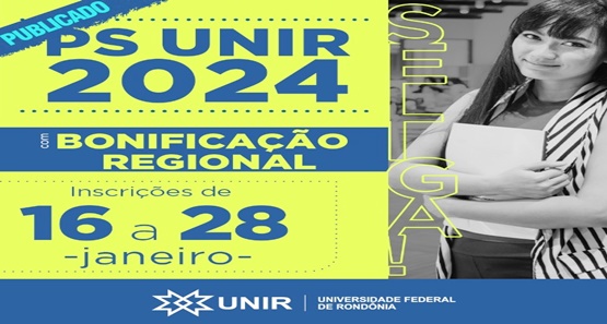Unir abre inscrições com mais de 2600 vagas nesta terça-feira para o processo seletivo 2024