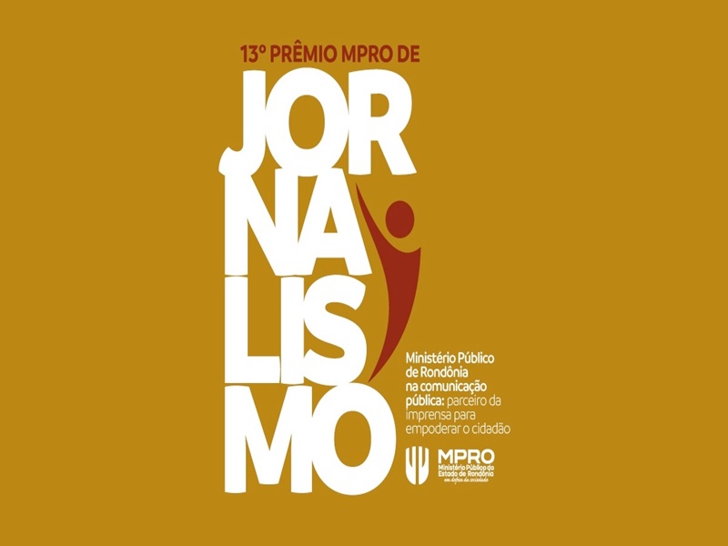 Inscrições para o 13º Prêmio Ministério Público de Jornalismo se iniciam dia 28