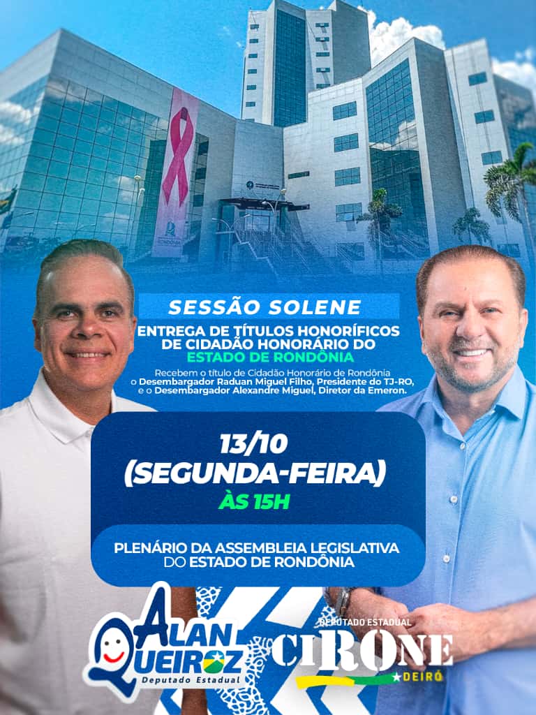 Deputados Alan Queiroz e Cirone Deiró homenageiam personalidades do Judiciário