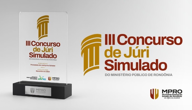 Nesta sexta-feira (7) tem início o III Concurso de Júri Simulado do MPE em Porto Velho