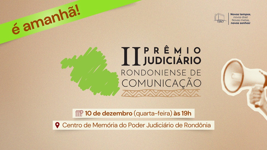 Premiação do II Prêmio Judiciário Rondoniense de Comunicação será quarta