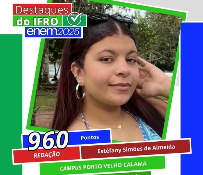 Estudantes do Ifro alcançam nota 960 em Redação e médias acima de 750 no Enem 2025