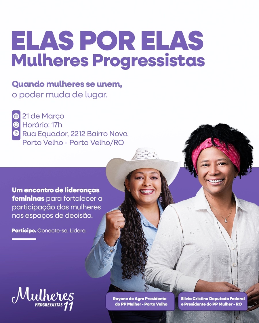 Evento Elas por Elas reforça protagonismo feminino na política em Porto Velho