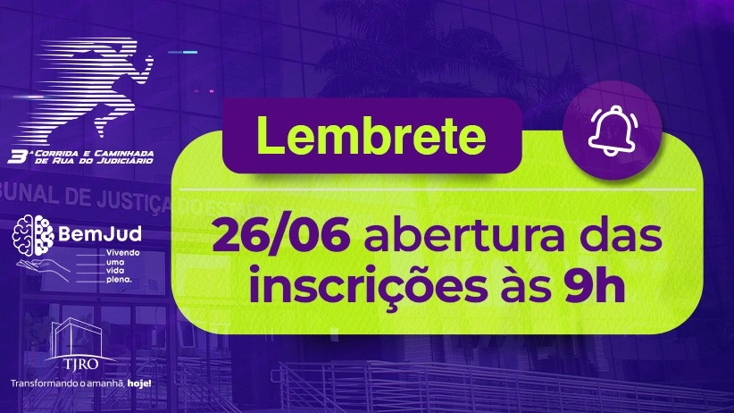 Inscrições para a 3ª Corrida e Caminhada de Rua do Judiciário abrem nesta sexta-feira (26), às 9h 