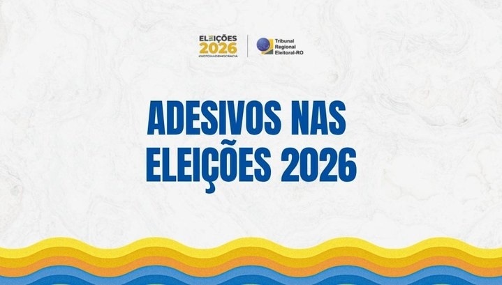 Adesivos nas Eleições 2026: saiba onde pode e onde não pode usar!