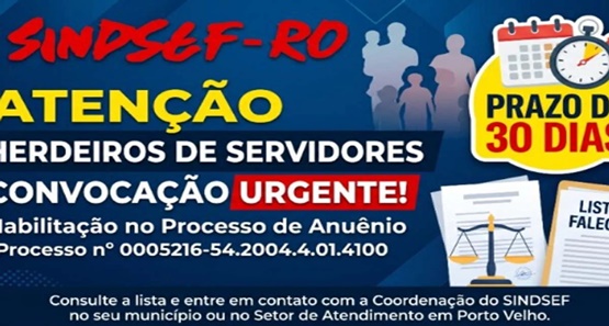 SINDSEF convoca herdeiros de servidores falecidos para habilitação em processo de anuênio