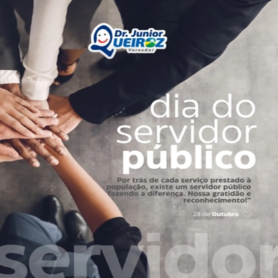 Vereador Júnior Queiroz homenageia servidores públicos e destaca importância da categoria