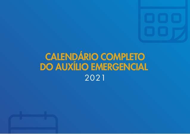 Confira o calendário dos novos pagamentos do auxílio emergencial
