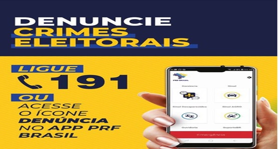 Polícia Rodoviária Federal  disponibiliza telefone 191 para denúncia de crimes eleitorais